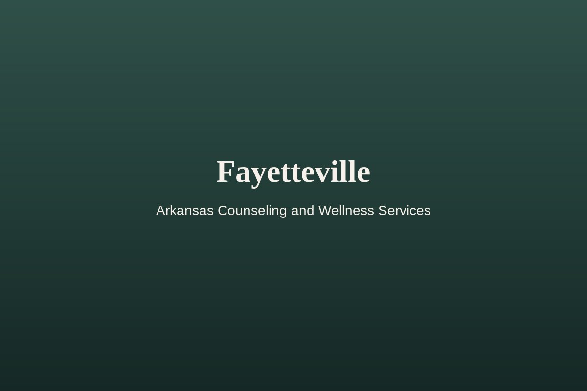 Fayetteville Office. Arkansas Counseling